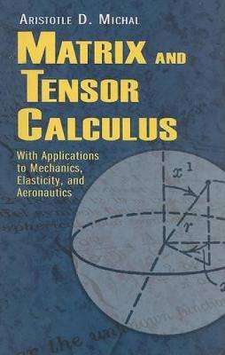 Cover of Matrix and Tensor Calculus