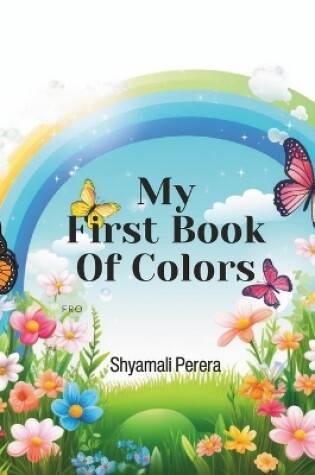 Cover of My First Book Of Colors