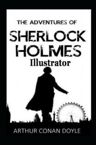 Cover of The Adventures of Sherlock Holmes Illustrator