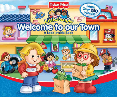 Book cover for Fisher Price Little People Welcome to Our Town