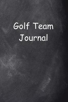 Cover of Golf Team Journal Chalkboard Design