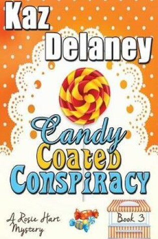 Cover of Candy Coated Conspiracy