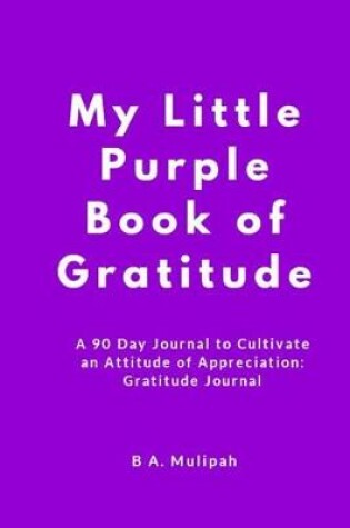 Cover of My little Purple Book of Gratitude