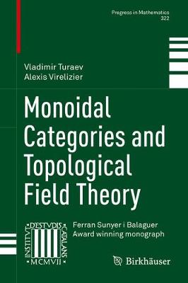 Book cover for Monoidal Categories and Topological Field Theory