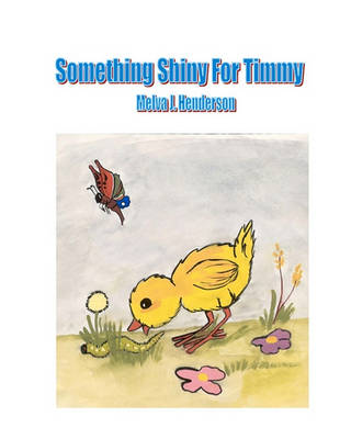 Book cover for Something Shiny For Timmy