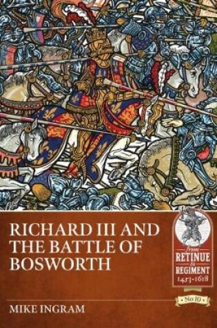 Cover of Richard III and the Battle of Bosworth