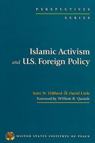 Cover of Islamic Activism and U.S. Foreign Policy