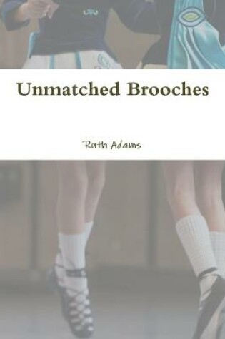 Cover of Unmatched Brooches