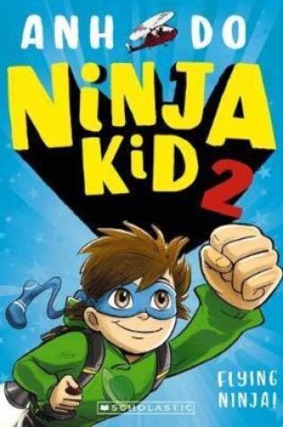 Cover of Ninja Kid 2: Flying Ninja!