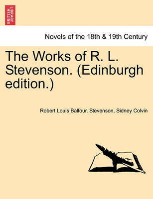 Book cover for The Works of R. L. Stevenson. (Edinburgh Edition.) Volume I