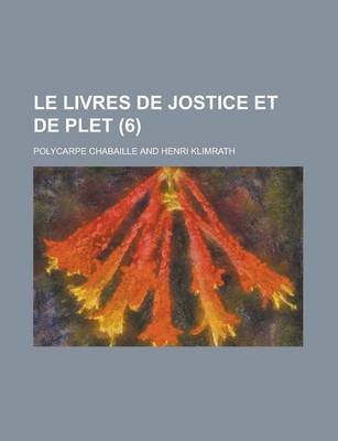 Book cover for Le Livres de Jostice Et de Plet (6)