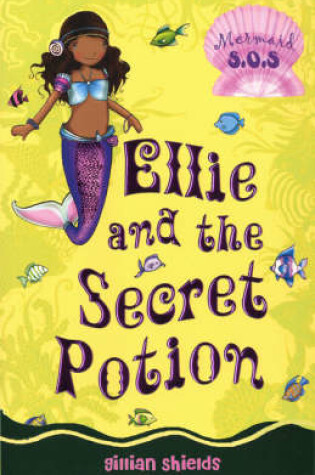 Cover of Ellie and the Secret Potion