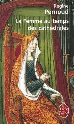 Book cover for La Femme Au Temps DES Cathedrales