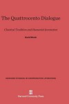 Book cover for The Quattrocento Dialogue