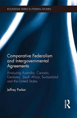 Cover of Comparative Federalism and Intergovernmental Agreements