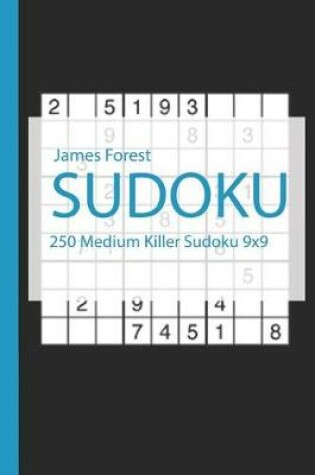 Cover of 250 Medium Killer Sudoku 9x9