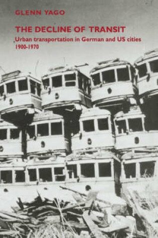 Cover of The Decline of Transit