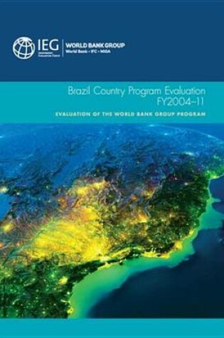 Cover of Brazil Country Program Evaluation, Fy2004-11