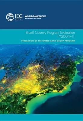 Cover of Brazil Country Program Evaluation, Fy2004-11