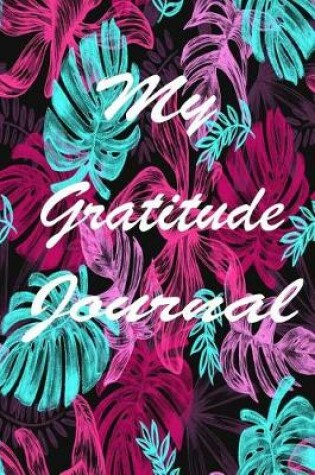 Cover of My Gratitude Journal