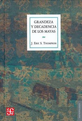 Book cover for Grandeza y Decadencia de Los Mayas