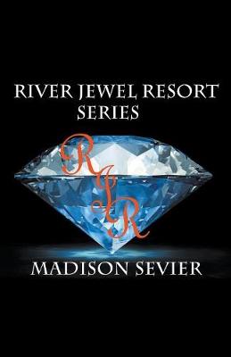 Book cover for River Jewel Resort Box Set, Books 1-4