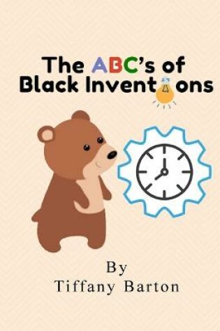 Cover of The ABC's of Black Inventions