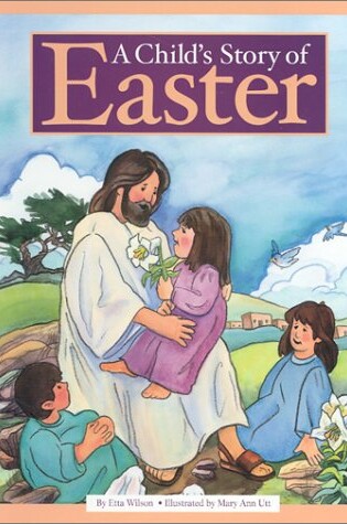 Cover of A Child's Story of Easter