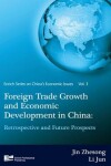 Book cover for Foreign Trade Growth and Economic Development in China