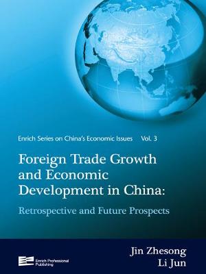 Cover of Foreign Trade Growth and Economic Development in China