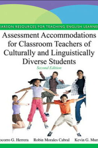 Cover of Assessment Accommodations for Classroom Teachers of Culturally and Linguistically Diverse Students