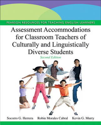 Book cover for Assessment Accommodations for Classroom Teachers of Culturally and Linguistically Diverse Students