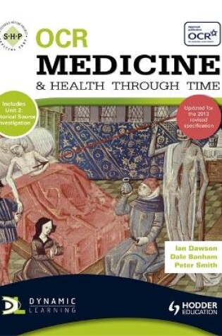 Cover of OCR Medicine and Health Through Time: An SHP Development Study
