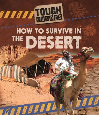 Cover of Tough Guides: How to Survive in the Desert