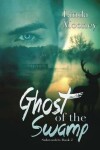 Book cover for Ghost of the Swamp