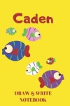 Book cover for Caden Draw & Write Notebook