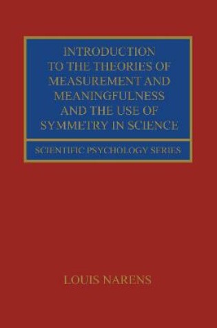 Cover of Introduction to the Theories of Measurement and Meaningfulness and the Use of Symmetry in Science