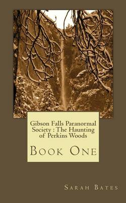 Book cover for Gibson Falls Paranormal Society