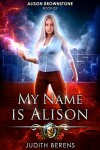 Book cover for My Name Is Alison