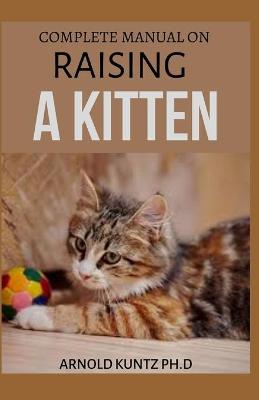 Book cover for Complete Manual on Raising a Kitten