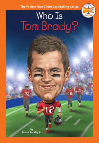 Book cover for Who Is Tom Brady?