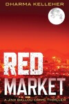 Book cover for Red Market