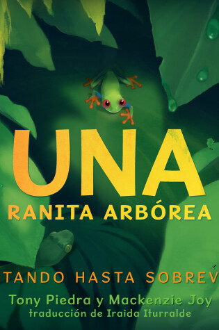 Cover of Una ranita arbórea: Contando hasta sobrevivir