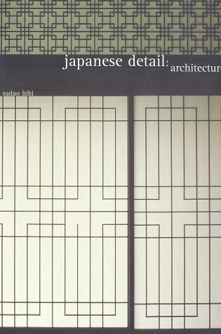Cover of Japanese Detail Architecture