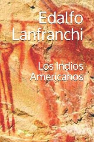 Cover of Los Indios Americanos