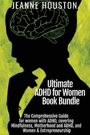 Cover of Ultimate ADHD for Women Book Bundle