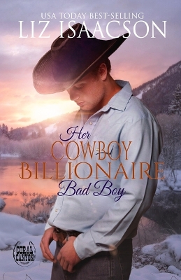 Book cover for Her Cowboy Billionaire Bad Boy