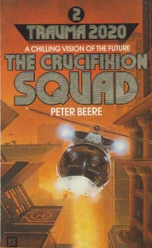Book cover for Crucifixion Squad