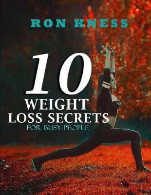 Book cover for 10 Weight Loss Secrets for Busy People