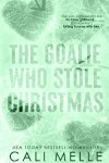 Book cover for The Goalie Who Stole Christmas